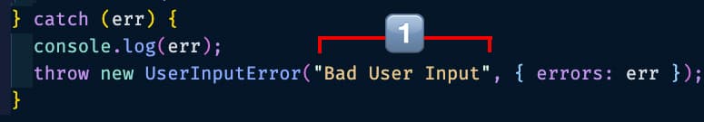 "Bad User Input" in UserInputError